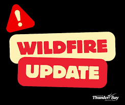 Wildfire Updates from City of Thunder Bay