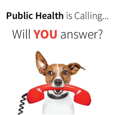 Public Health is Calling - will you answer?
