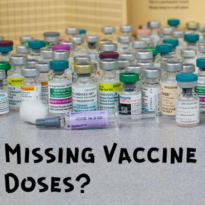 Picture of vaccine vials with words "missing vaccine doses?"