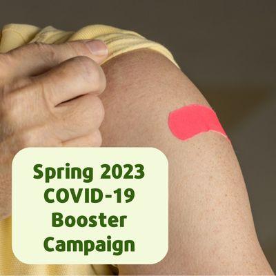 Spring 2023 COVID-19 Booster Campaign
