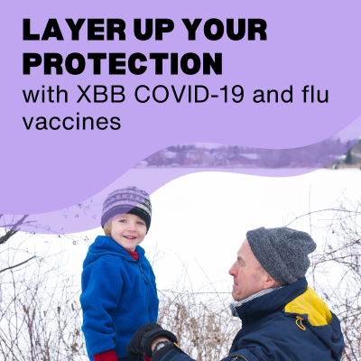 A man with a child in winter with a caption "Layer up your protection"