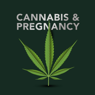 Cannabis & Pregnancy: Post-Legalization and Pandemic Era