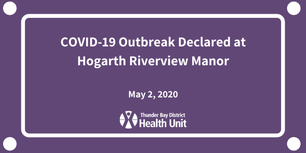 COVID-19 Outbreak Declared at Hogarth Riverview Manor