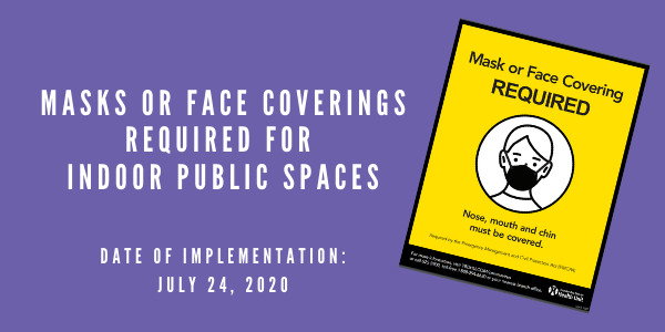 Masks or Face Coverings required for Indoor Public Spaces