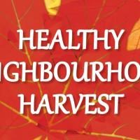 Healthy Neighbourhood Harvest