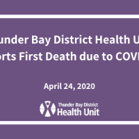 Thunder Bay District Health Unit Reports First Death due to COVID-19